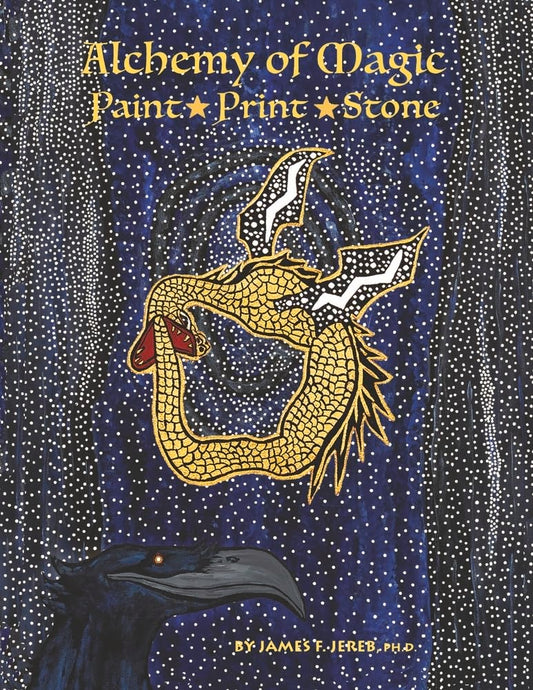 Alchemy of Magic: Paint Print Stone book cover