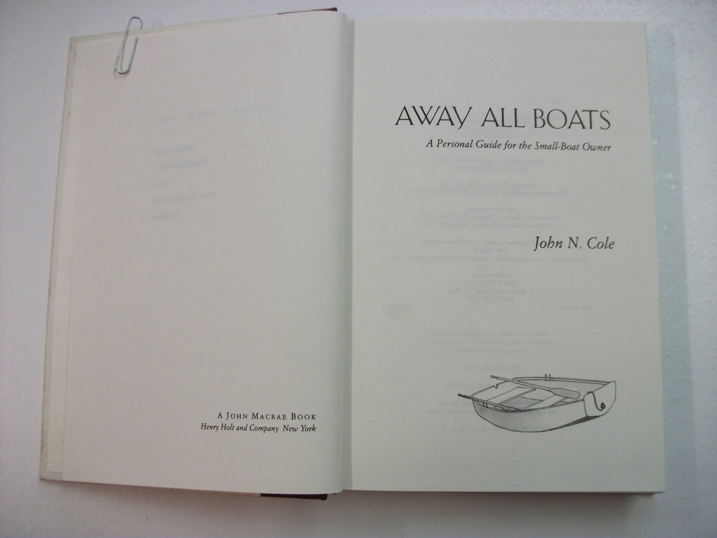 Away All Boats: A Personal Guide for the Small-Boat Owner