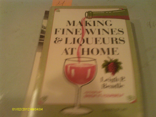 Making Fine Wines and Liqueurs at Home book cover