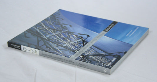 Eco-Tech: Sustainable Architecture & High Technology