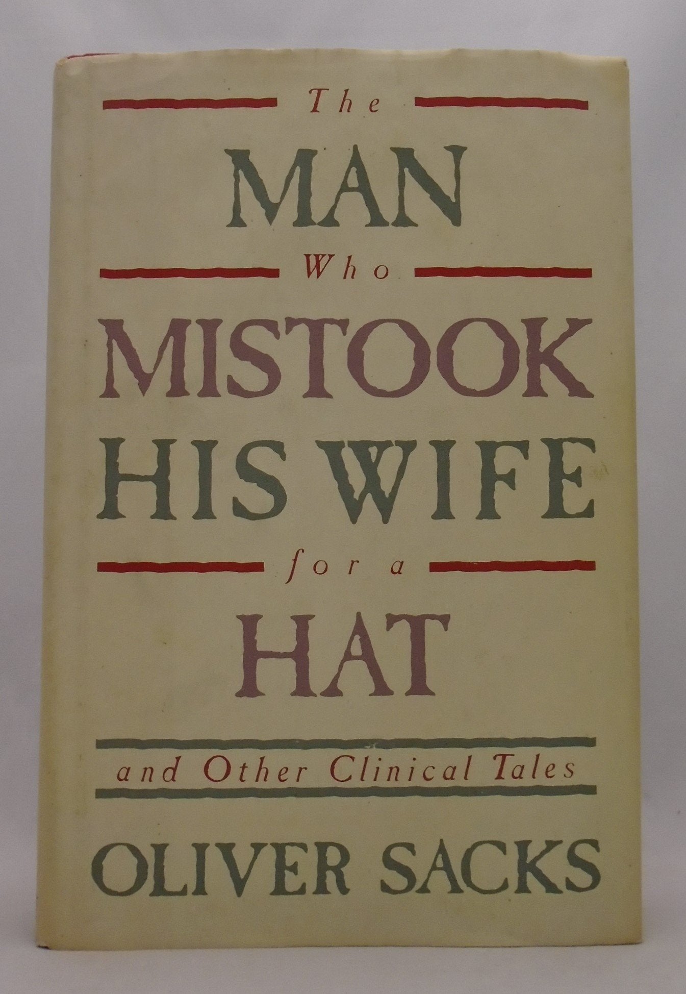The Man Who Mistook His Wife for a Hat and Other Clinical Tales book cover