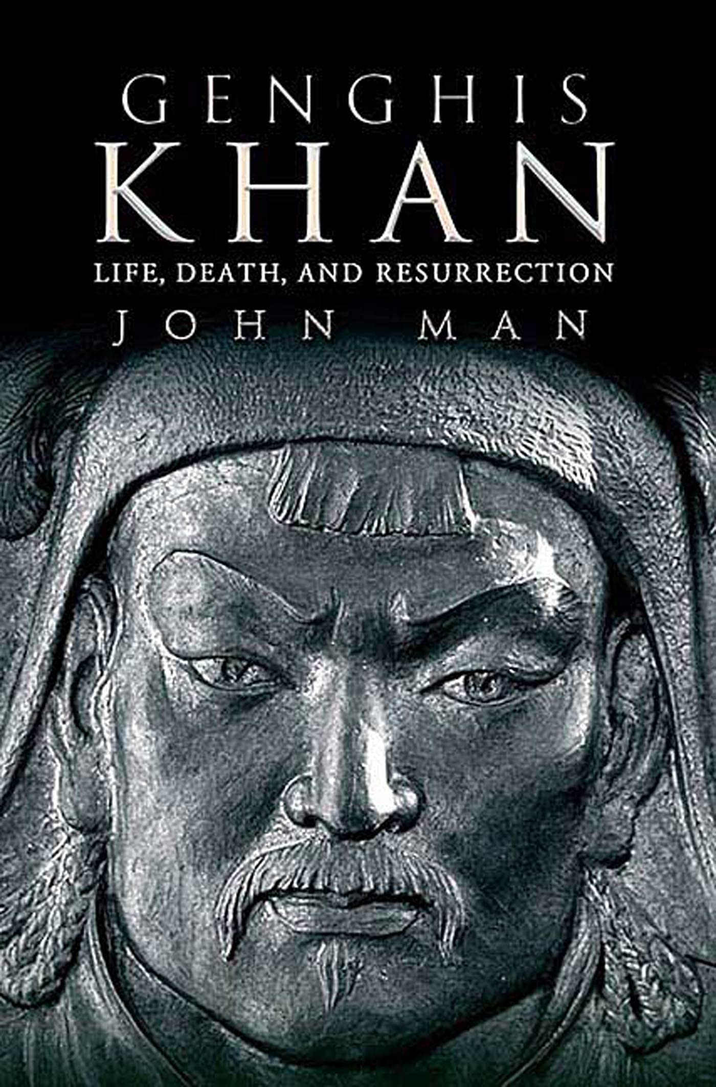 Genghis Khan: Life, Death, and Resurrection book cover
