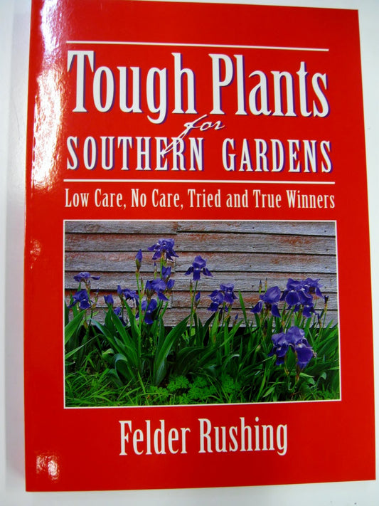 Tough Plants for Southern Gardens book cover