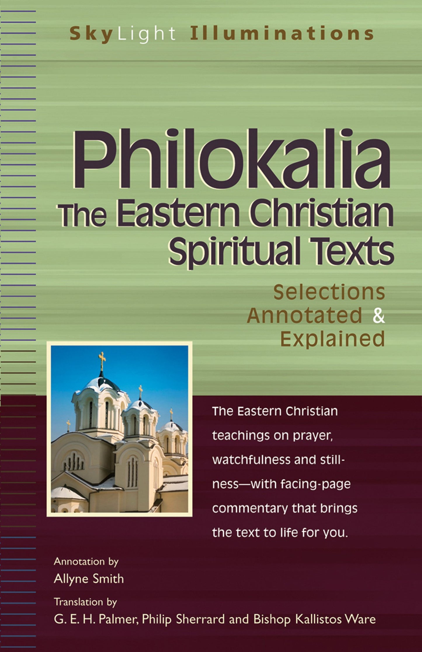 Philokalia--The Eastern Christian Spiritual Texts: Selections Annotated & Explained book cover