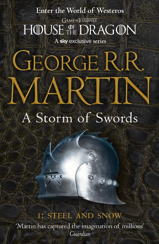 Storm of Swords: Part One: Steel and Snow