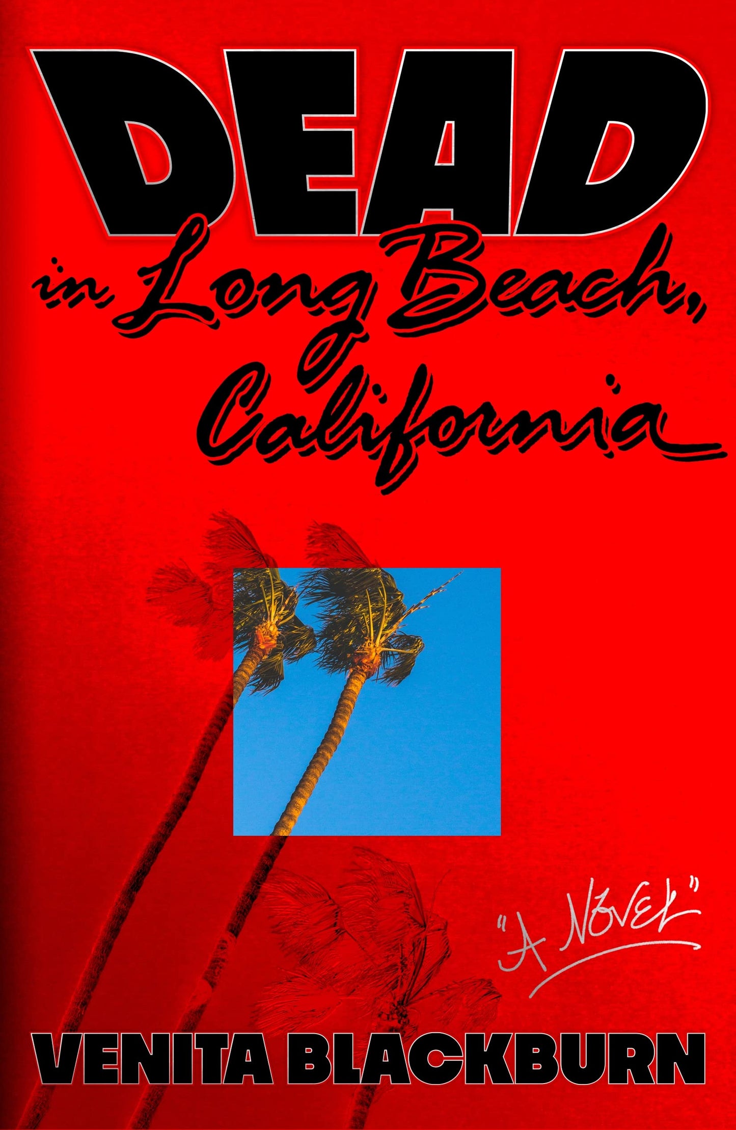 Dead in Long Beach, California book cover