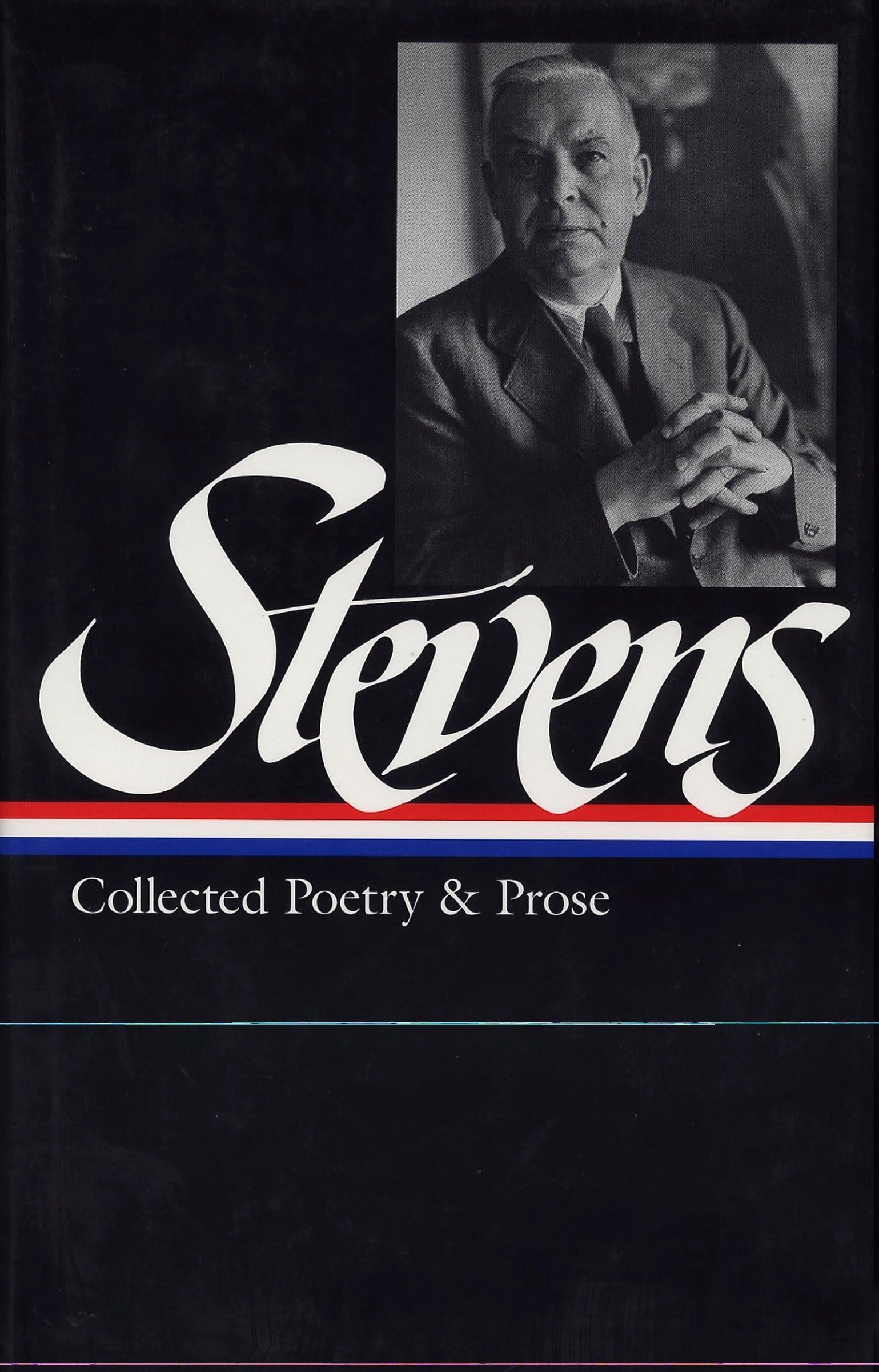 Wallace Stevens: Collected Poetry & Prose (Loa #96) book cover