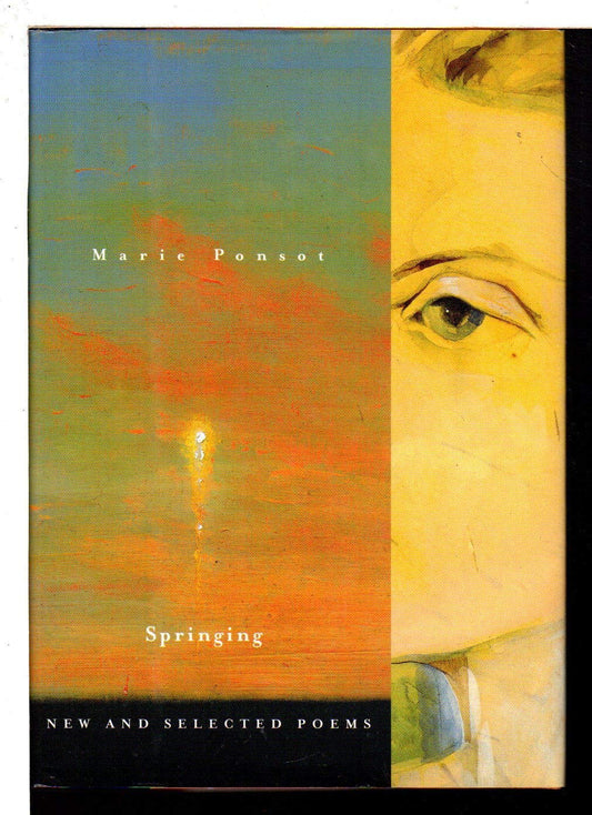 Springing: New and Selected Poems