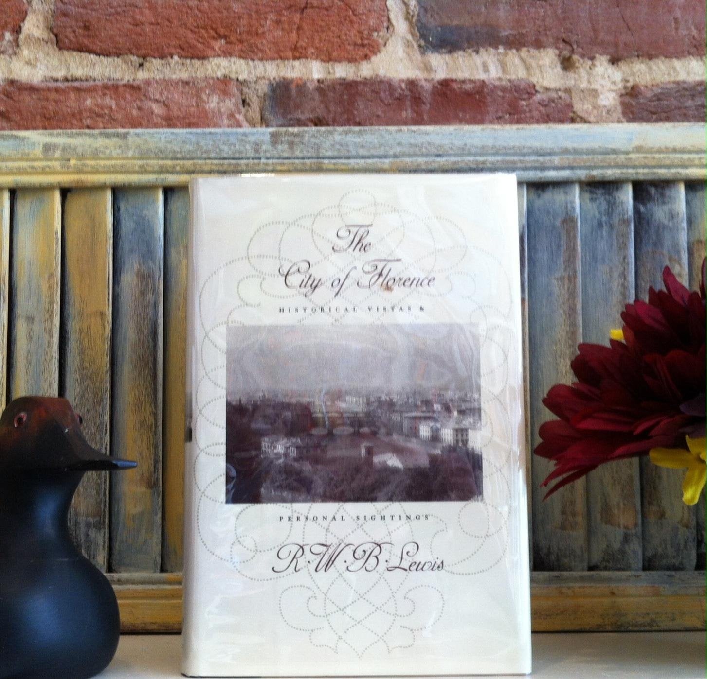 City of Florence: Historical Vistas and Personal Sightings book cover
