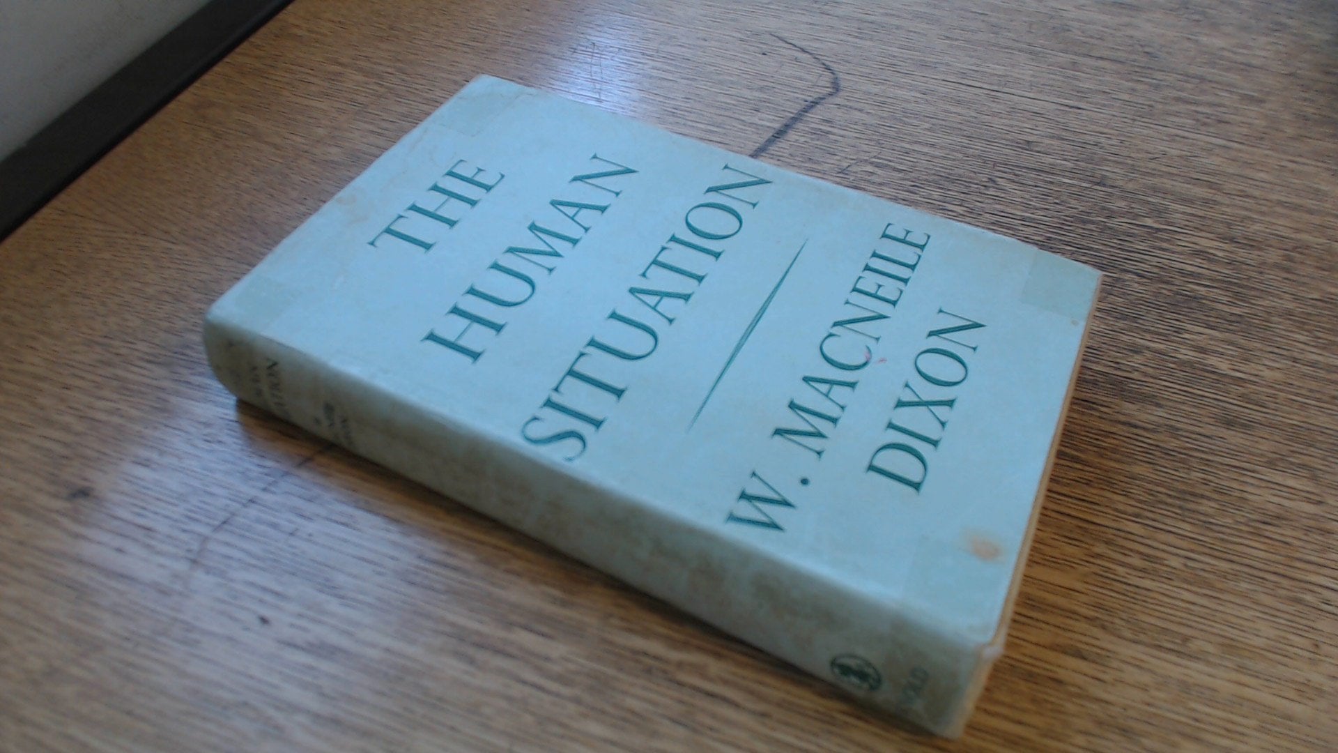 The human situation; the Gifford lectures delivered in the University of Glasgow, 1935-1937 book cover