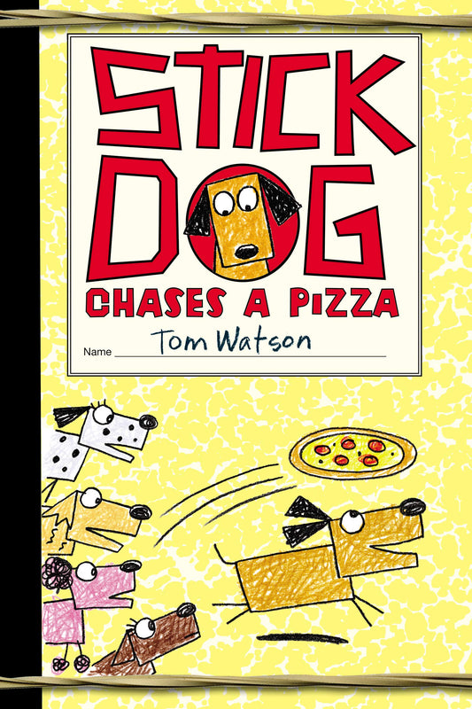 Stick Dog Chases a Pizza book cover