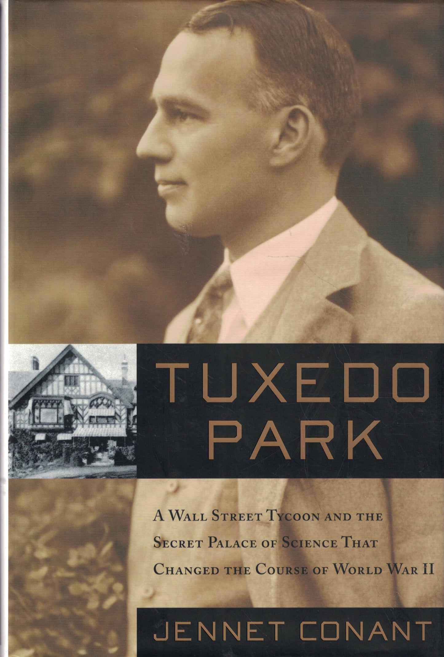 Tuxedo Park: Robert Oppenheimer and the Secret City of Los Alamos book cover