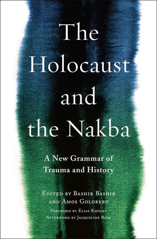 The Holocaust and the Nakba book cover