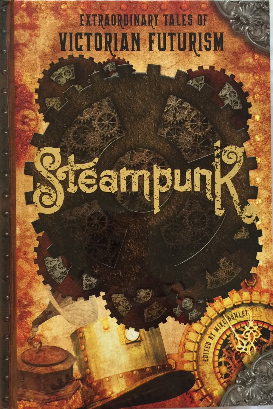 Steampunk: Extraordinary Tales of Victorian Futurism book cover