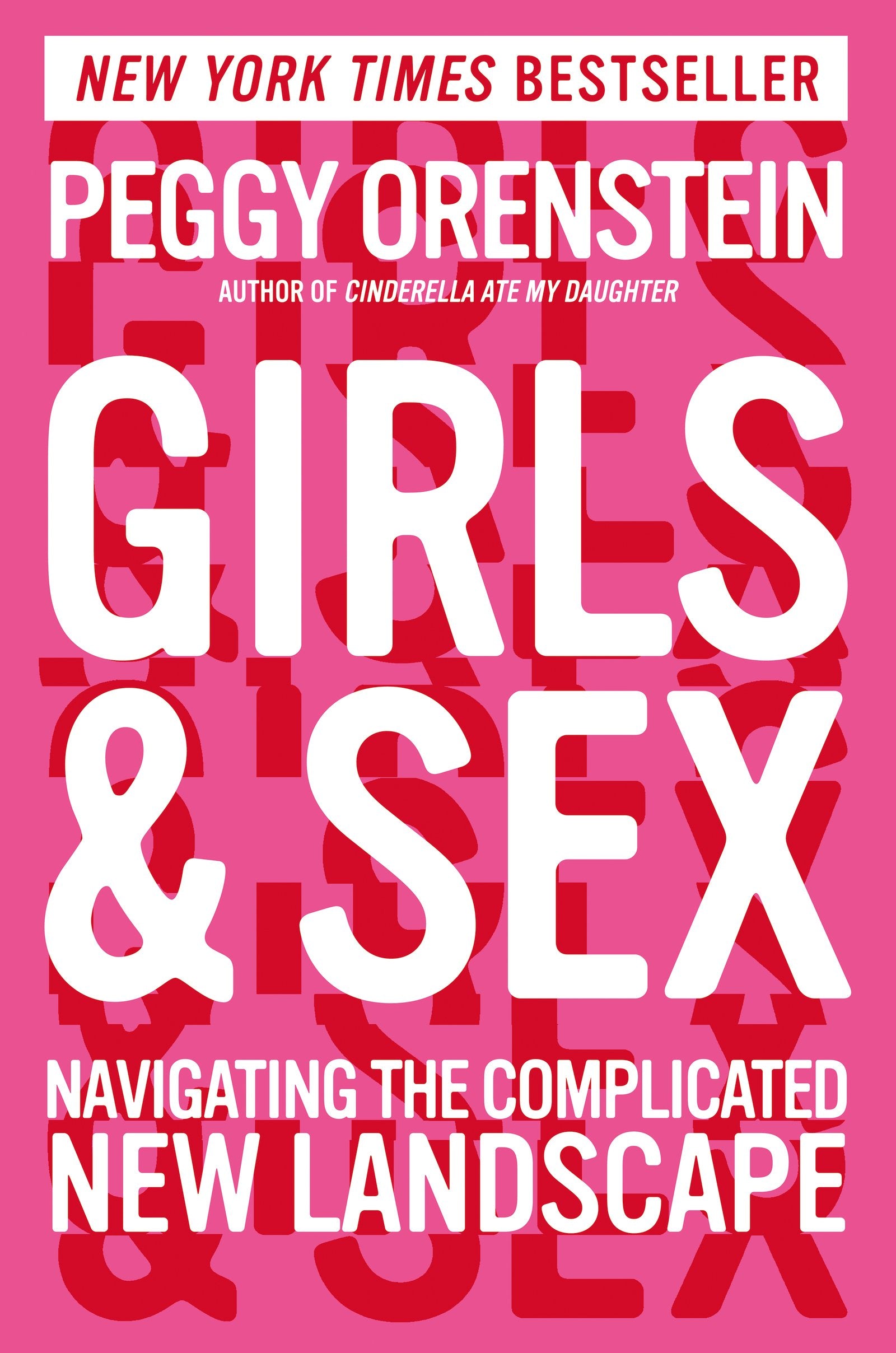 Girls & Sex: Navigating the Complicated New Landscape – Roundabout Books