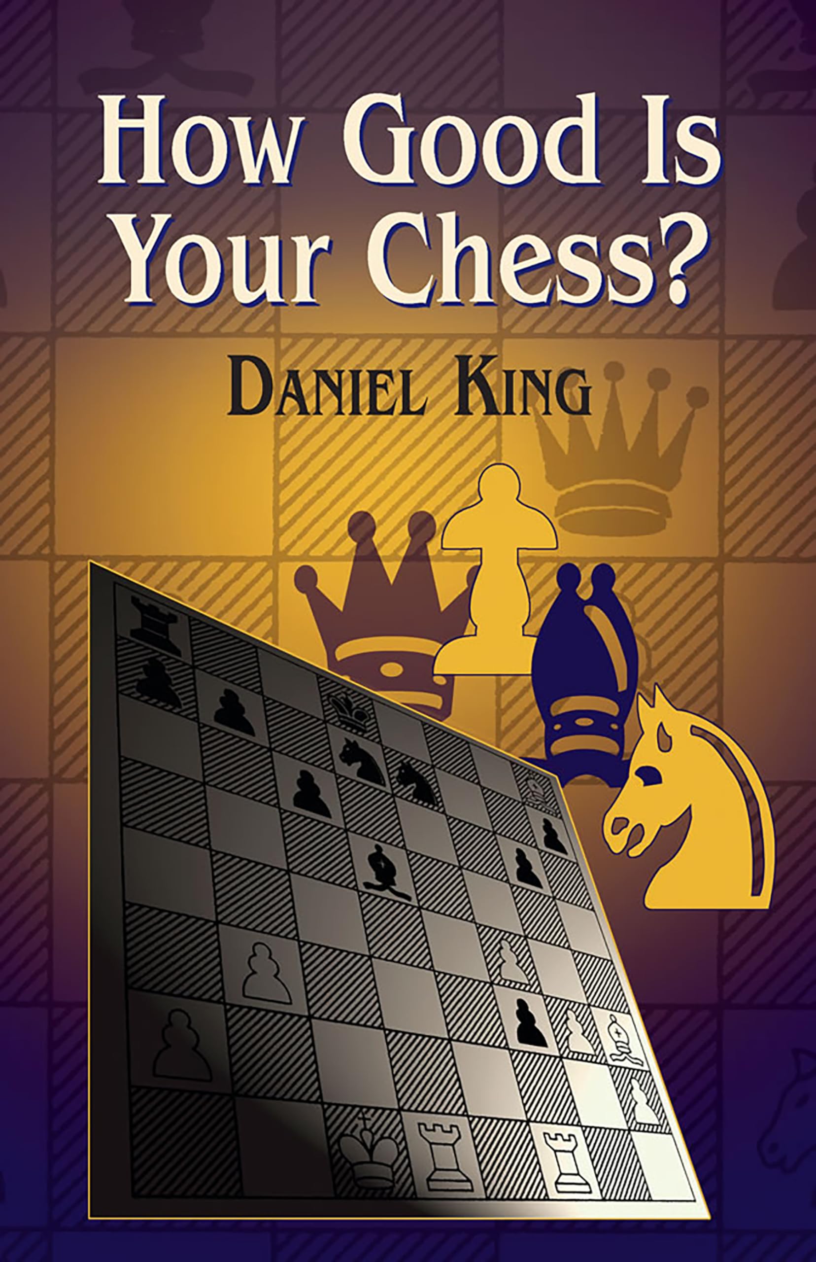 How Good Is Your Chess? book cover