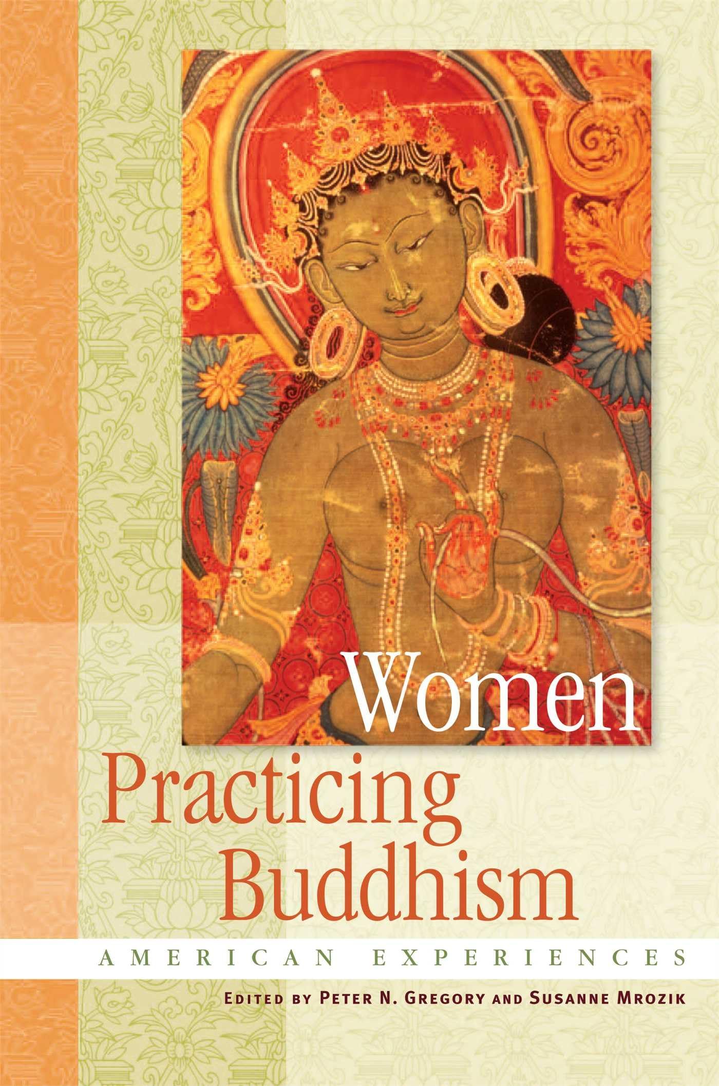 Women Practicing Buddhism: American Experiences book cover