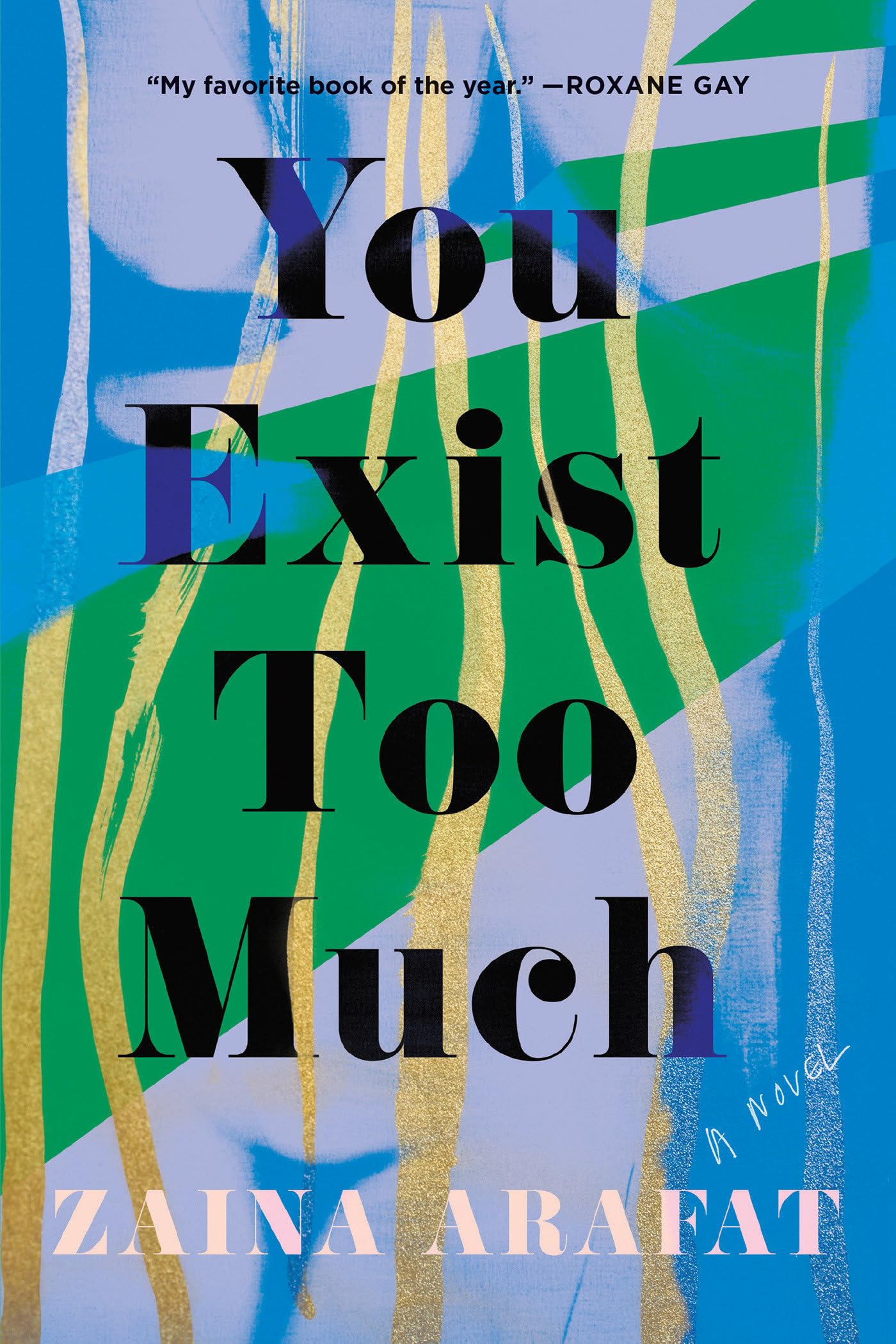 You Exist Too Much book cover