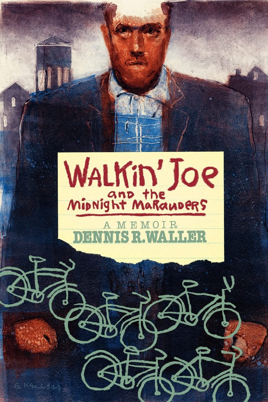 Walkin' Joe and The Midnight Marauders: A Memoir