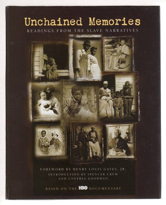 Unchained Memories: Readings from the Slave Narratives