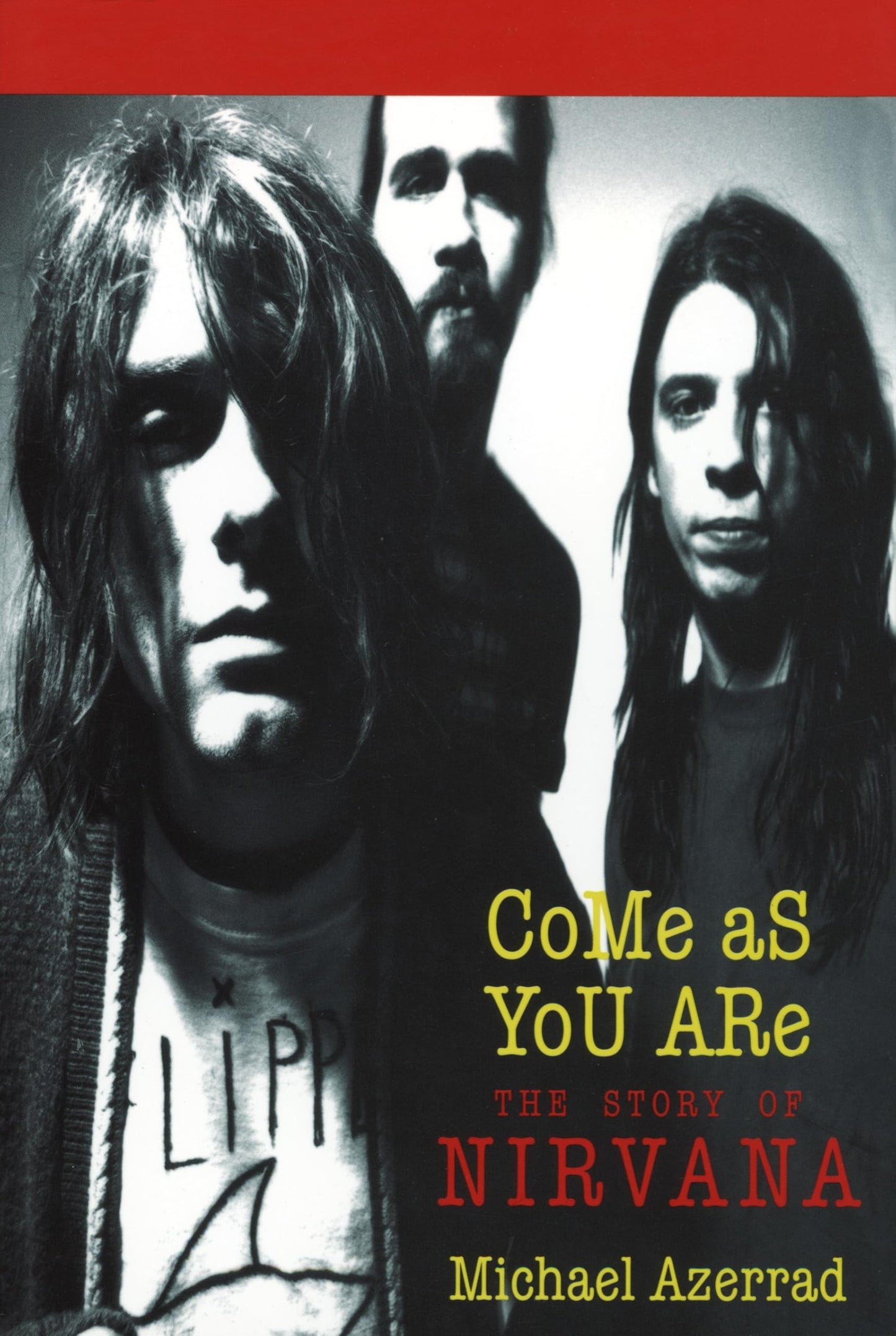 Come as You Are: The Story of Nirvana book cover