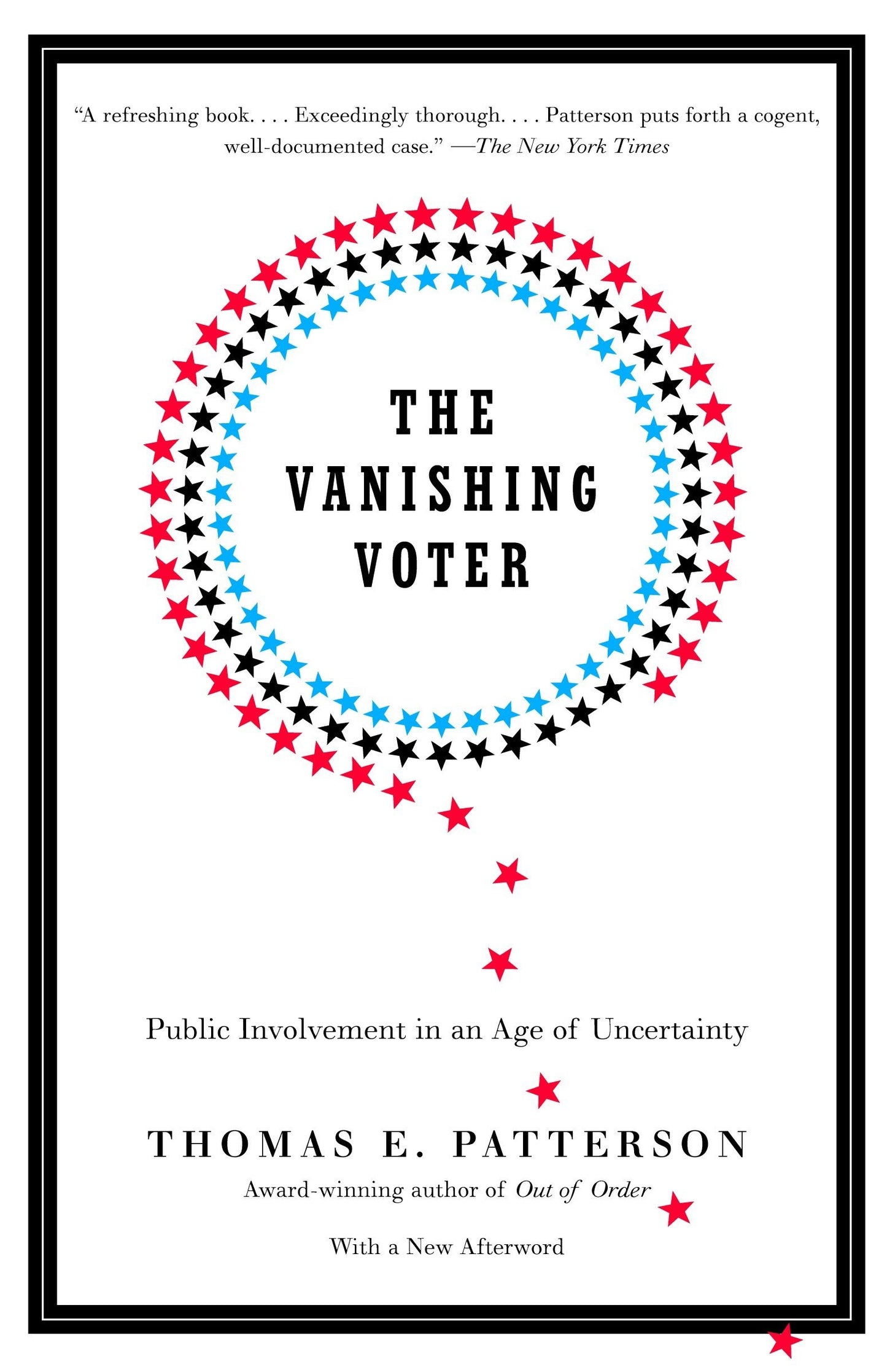 Vanishing Voter: Public Involvement in an Age of Uncertainty