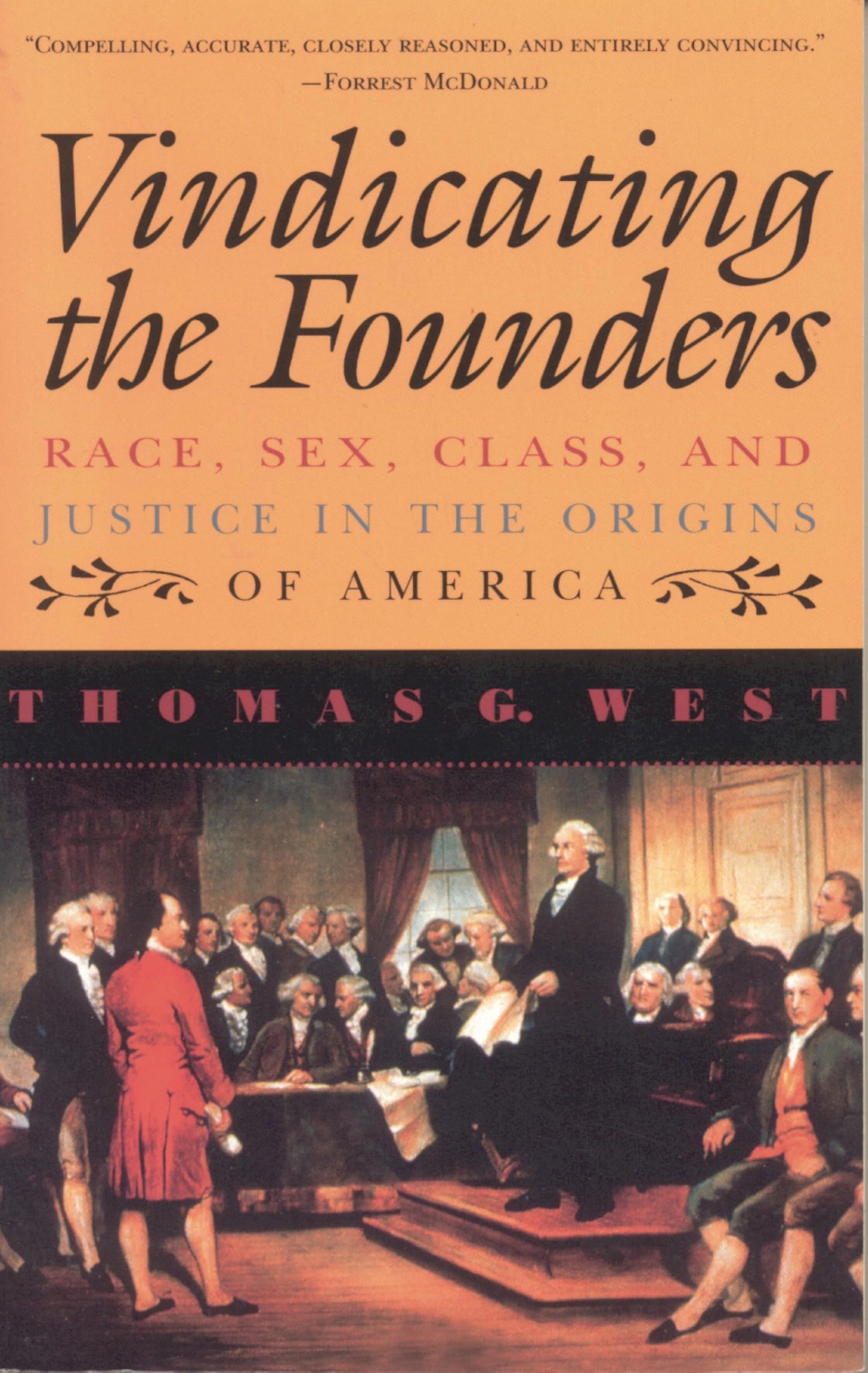 Vindicating the Founders: Race, Sex, Class, and Justice in the Origins of America book cover