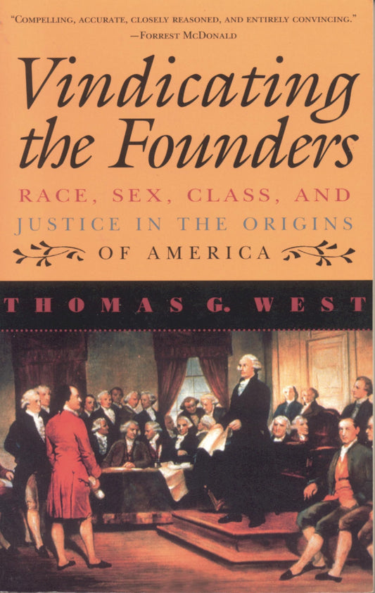 Vindicating the Founders: Race, Sex, Class, and Justice in the Origins of America book cover