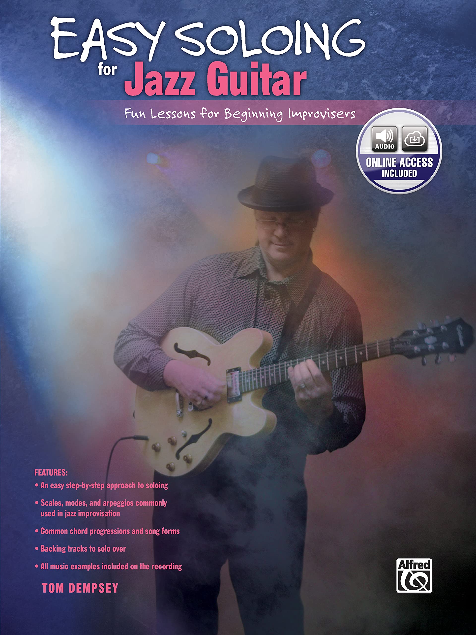 Easy Soloing for Jazz Guitar: Fun Lessons for Beginning Improvisers, Book & Online Audio [With CD (Audio)] book cover