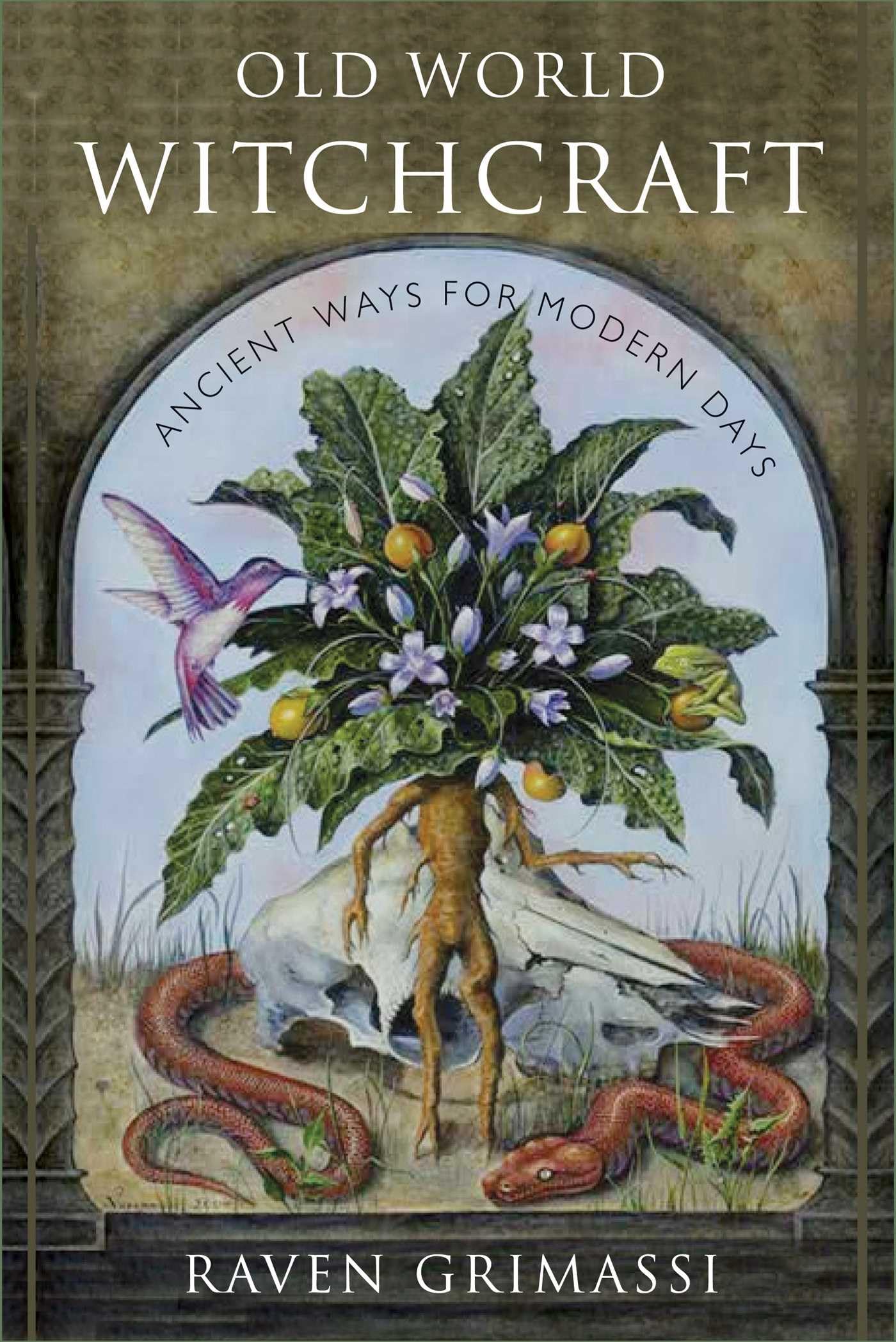 Old World Witchcraft: Ancient Ways for Modern Days book cover
