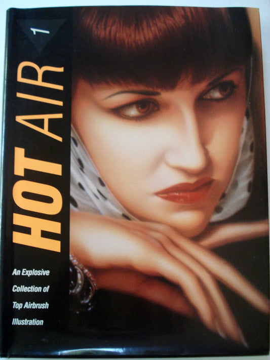 Hot Air 1: An Explosive Collection of Top Airbrush Illustration book cover