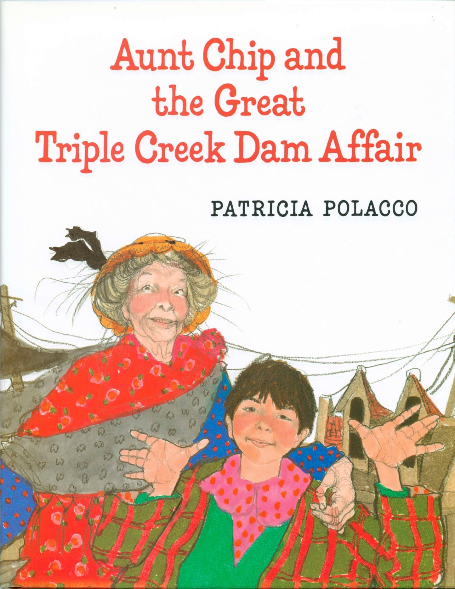 Aunt Chip and the Great Triple Creek Dam Affair book cover