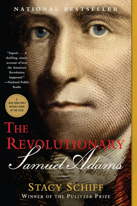 Revolutionary: Samuel Adams