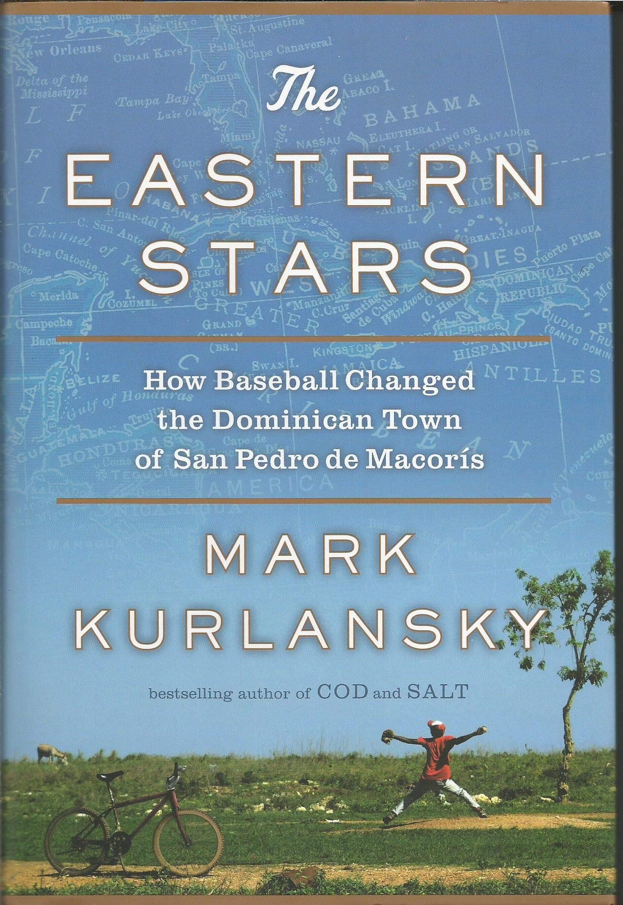 Eastern Stars: How Baseball Changed the Dominican Town of San Pedro de Macoris book cover