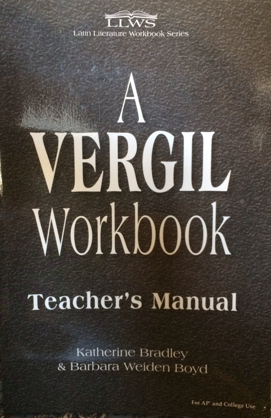 A Vergil Workbook: Teacher's Manual Edition: First