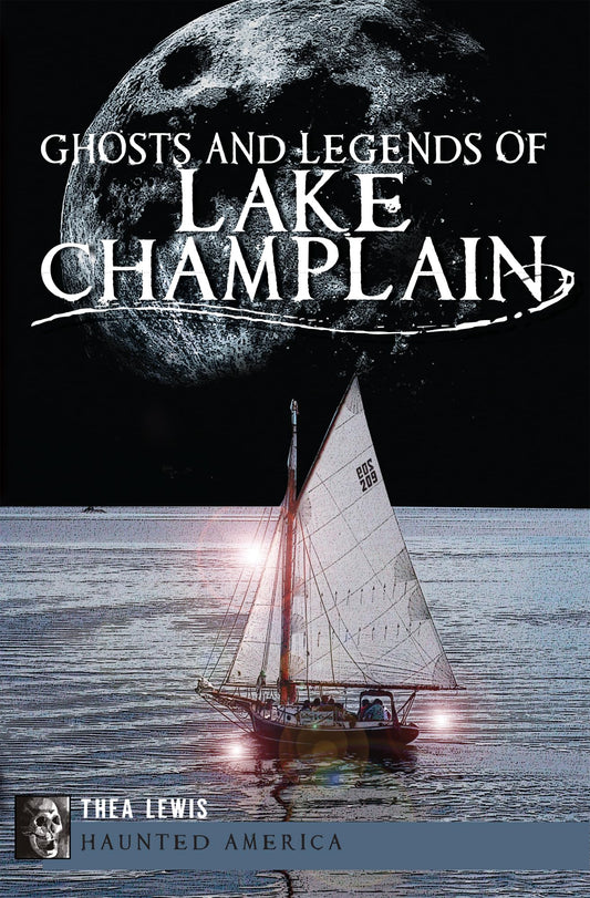 Ghosts and Legends of Lake Champlain book cover