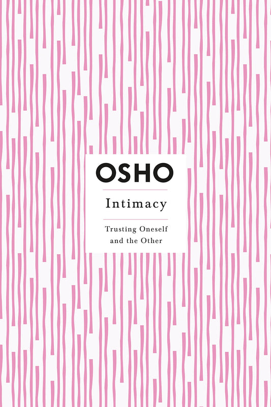Intimacy: Trusting Oneself and the Other book cover