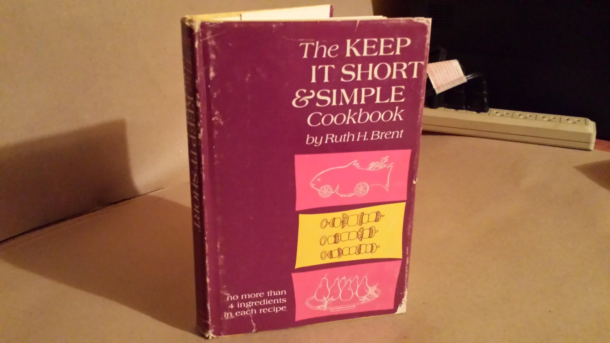 The Keep It Short & Simple Cookbook book cover