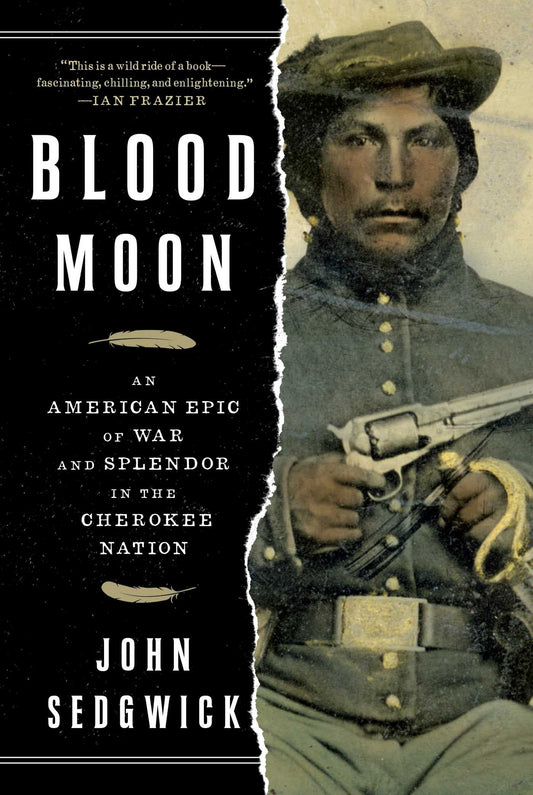 Blood Moon: An American Epic of War and Splendor in the Cherokee Nation book cover