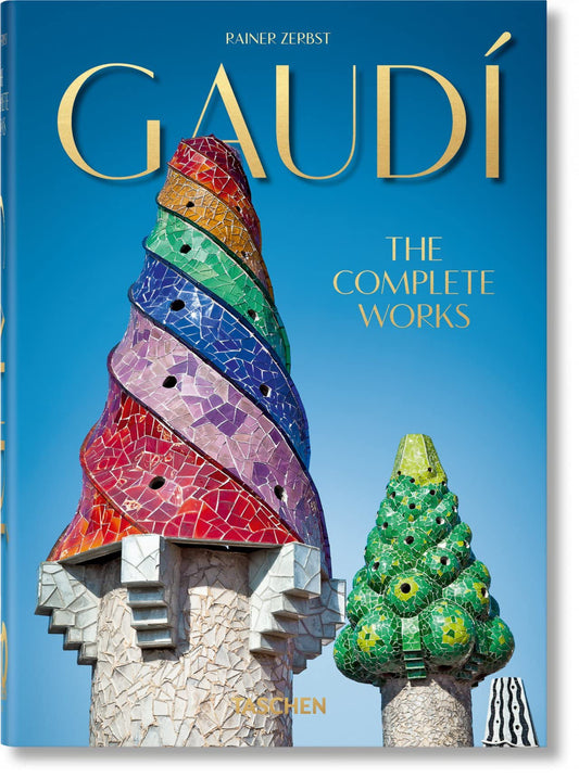 Gaudí. the Complete Works. 40th Ed.