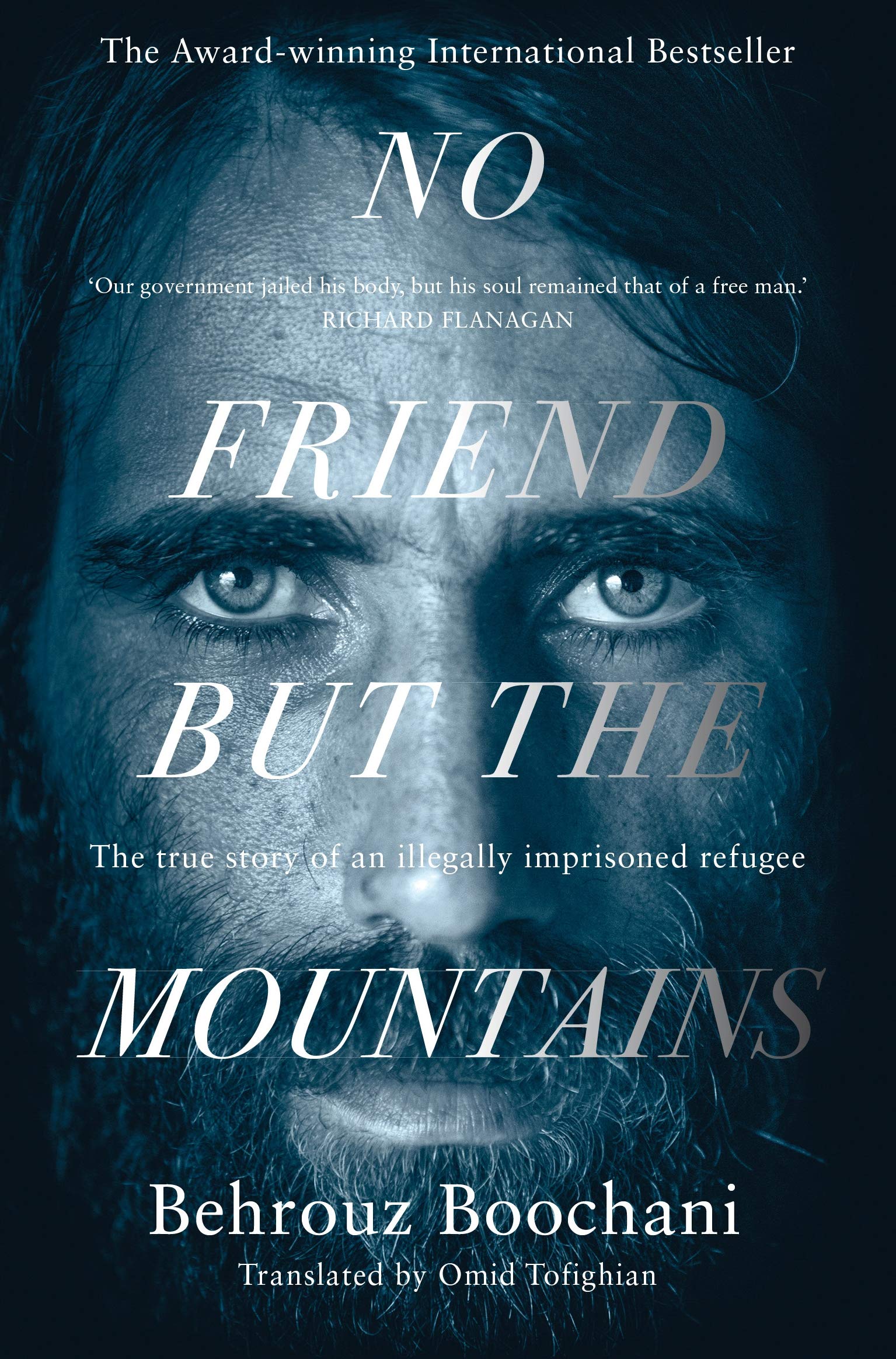 No Friend but the Mountains: The True Story of an Illegally Imprisoned Refugee book cover