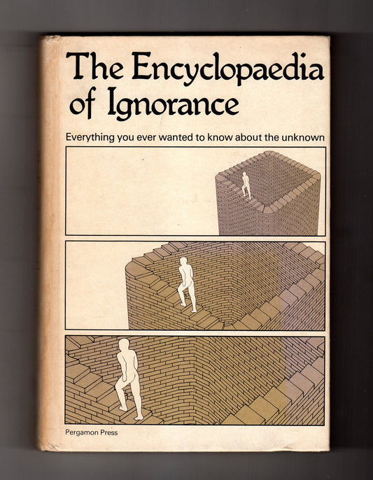 Encyclopedia of Ignorance & 2
