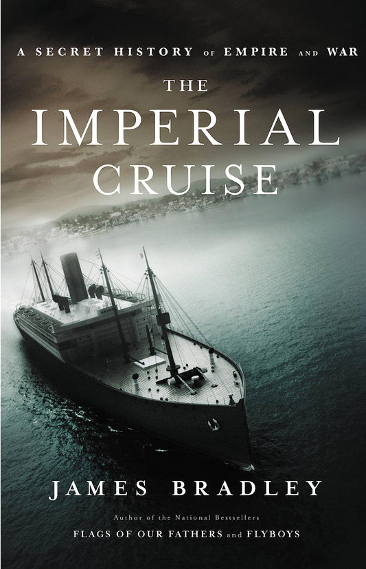 Imperial Cruise: A Secret History of Empire and War book cover