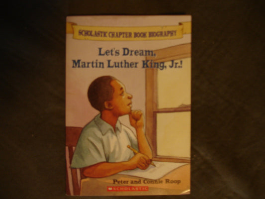 Let's Dream, Martin Luther King, Jr.! (Scholastic Chapter Book Biography) book cover