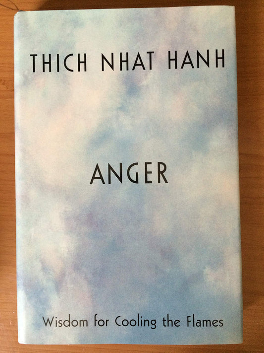 Anger: Wisdom for Cooling the Flames book cover