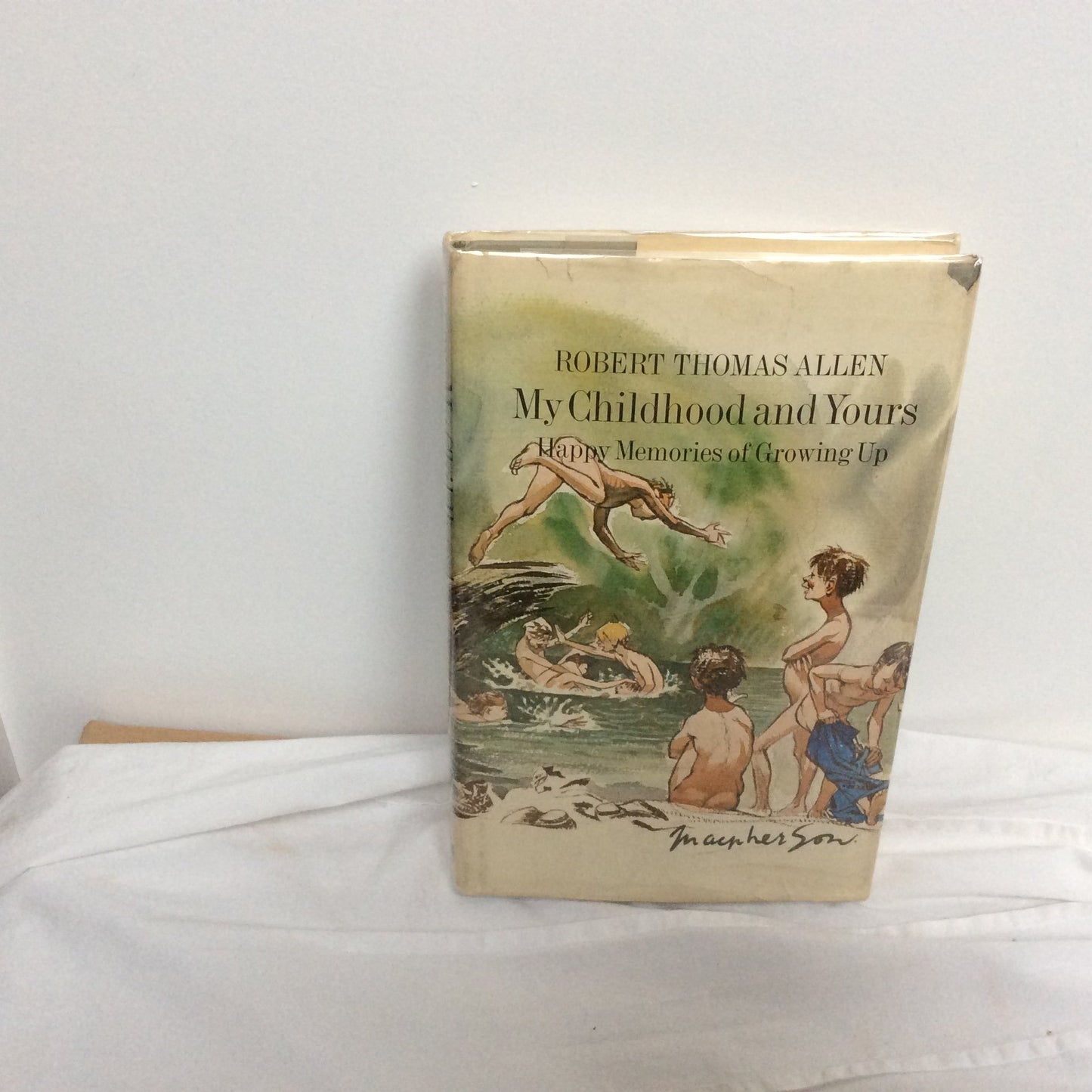 My childhood and yours: Happy memories of growing up book cover