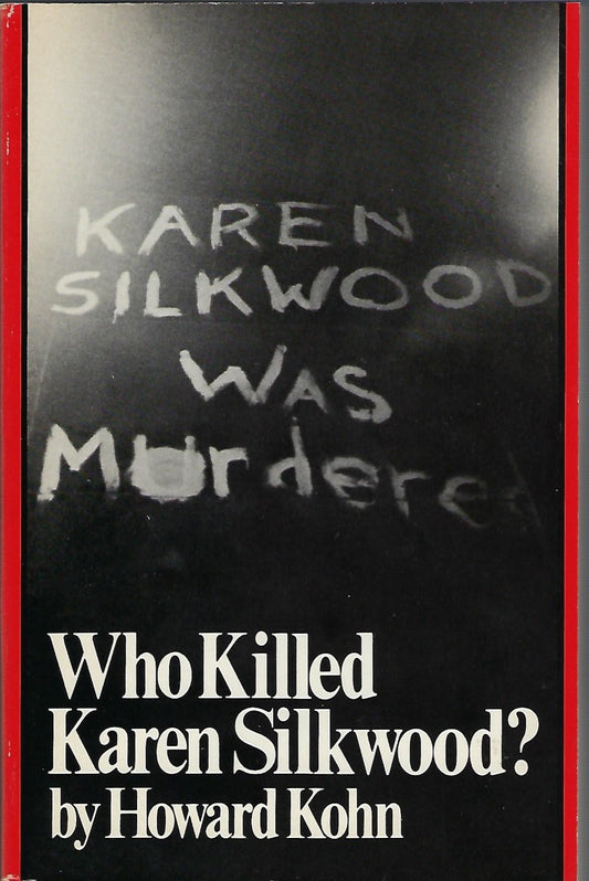 Who Killed Karen Silkwood?