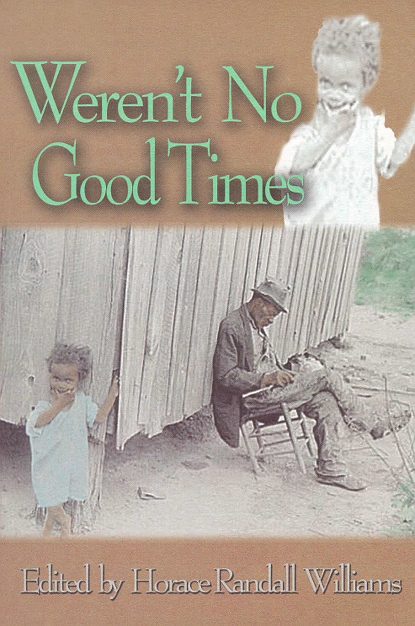 Weren't No Good Times: Personal Accounts of Slavery in Alabama book cover