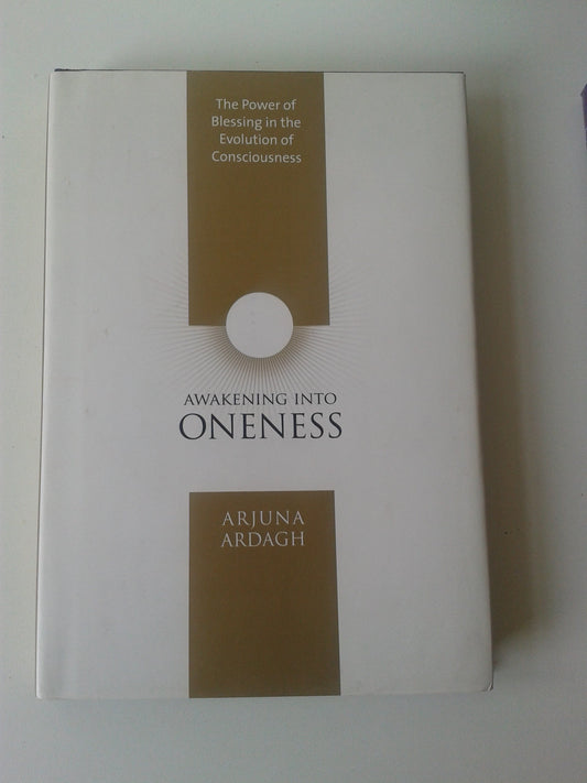 Awakening Into Oneness: The Power of Blessing in the Evolution of Consciousness book cover