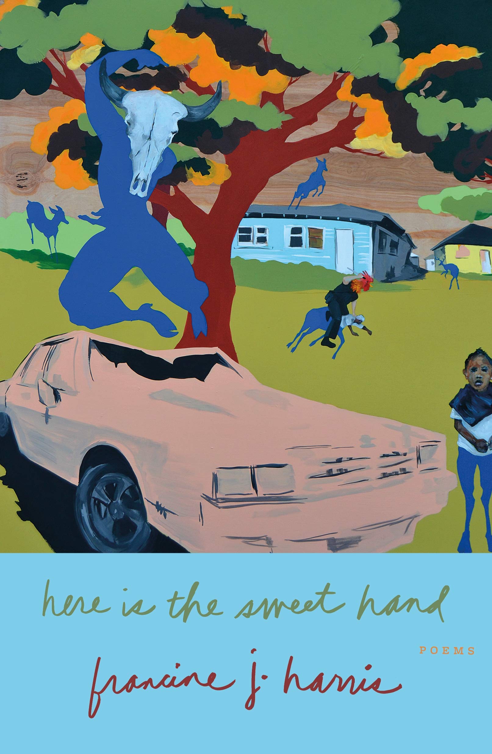 Here Is the Sweet Hand: Poems book cover